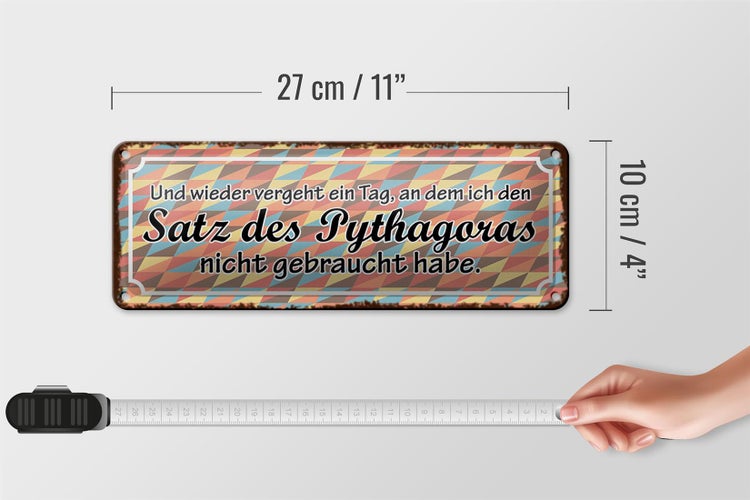 Blechschild Spruch 27x10cm Satz Pythagoras nicht gebraucht Dekoration