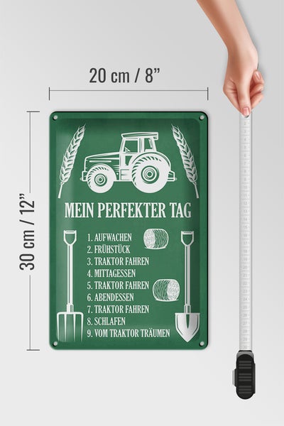 Blechschild Spruch 20x30cm mein perfekter Tag Traktor