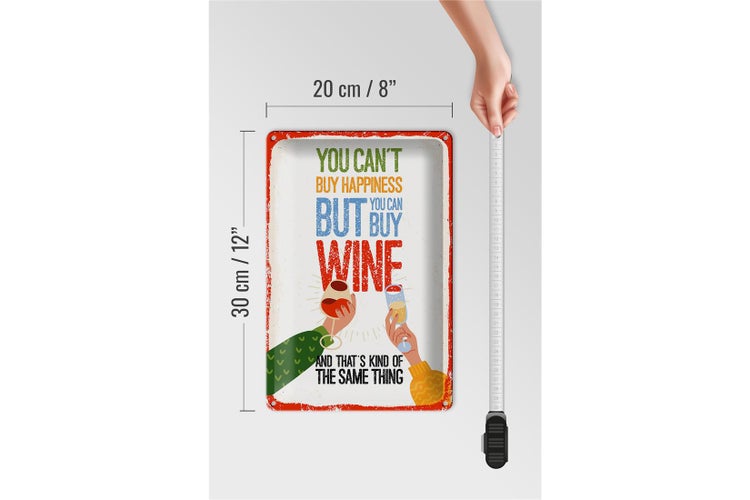 Blechschild Spruch Wein Can´t buy happines but Wine 20x30cm
