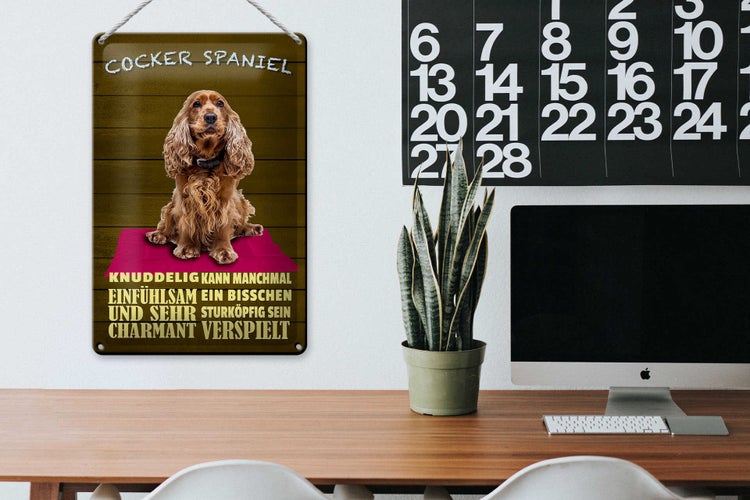 Blechschild Spruch 20x30cm Cocker Spaniel Hund knuddelig