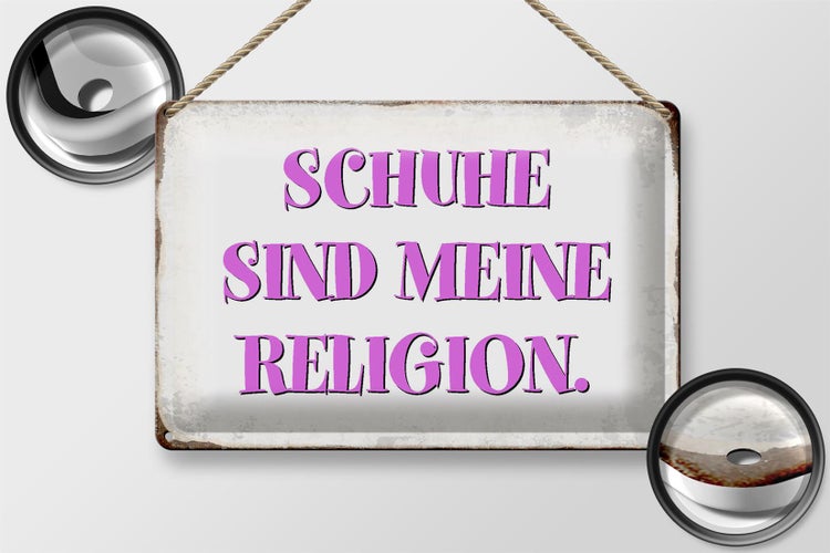 Blechschild Spruch 30x20cm Schuhe sind meine Religion