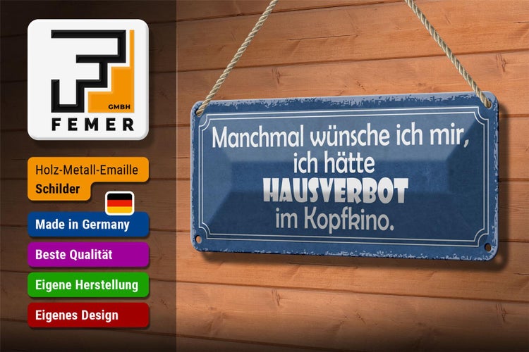 Blechschild Spruch 27x10cm Wünsche Hausverbot im Kopfkino Dekoration