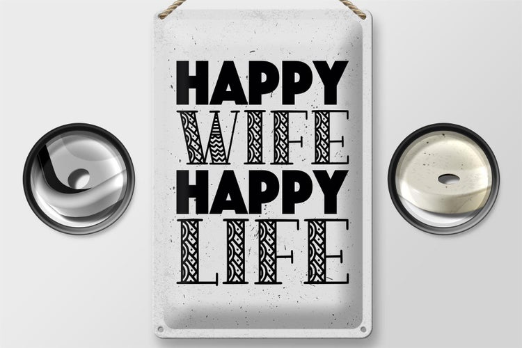Blechschild Spruch Frau Happy wife happy Life 20x30cm weißes Schild