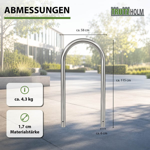 Trutzholm Fahrradständer aus Edelstahl mit Abmessungen von circa 58 Zentimeter Breite und 115 Zentimeter Höhe sowie 1,7 Zentimeter Materialstärke.
