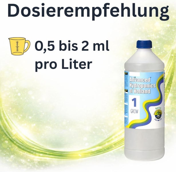 Dosierempfehlung für Advanced Hydroponics of Holland Grow 1: 0,5 bis 2 Milliliter pro Liter.