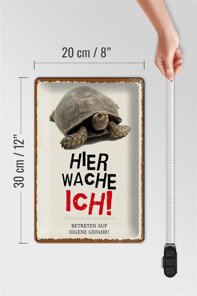 Blechschild Spruch 20x30cmkröte hier wache eigene Gefahr