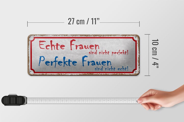 Blechschild Spruch 27x10cm echte Frauen perfekte Frauen Dekoration