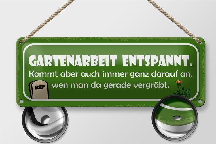 Blechschild Spruch 27x10cm Gartenarbeit entspannt Dekoration