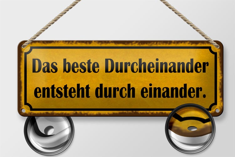 Blechschild Spruch 27x10cm das beste Durcheinander entsteht Dekoration