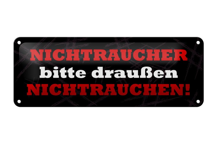 Blechschild Spruch 27x10cm Nichtraucher draußen nichtrauchen