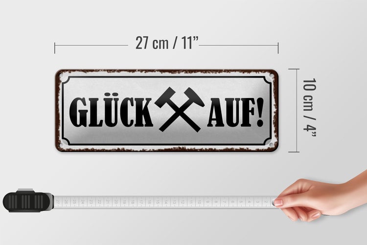 Blechschild Spruch 27x10cm Glück auf Hammer Bergbau Dekoration