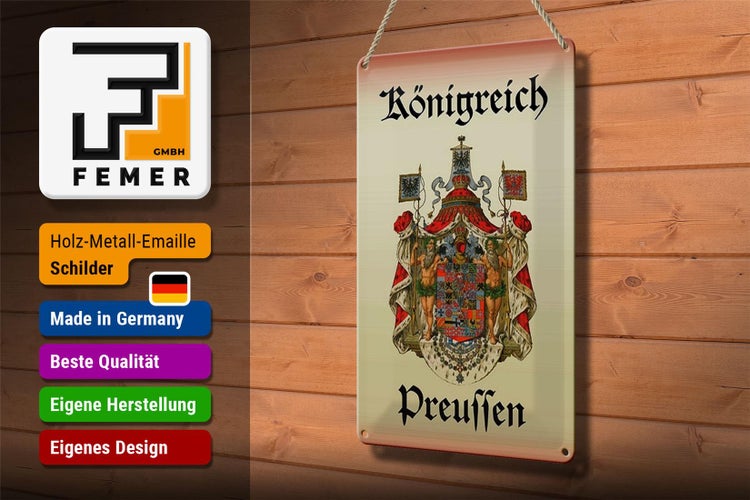 Blechschild Spruch 20x30cm Königreich Preussen