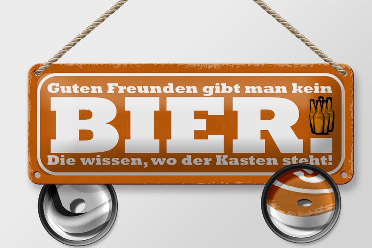 Blechschild Spruch 27x10cm Guten Freunden kein Bier Dekoration
