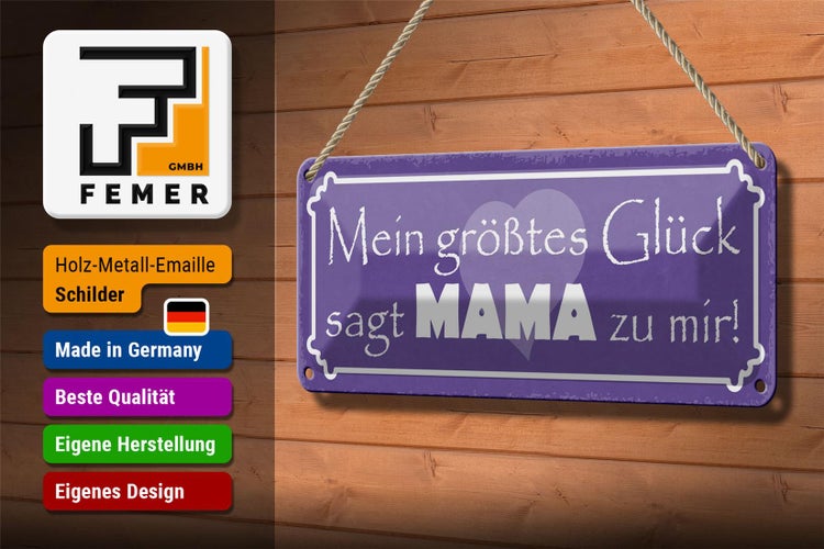 Blechschild Spruch 27x10cm mein größtes Glück sagt Mama mir Dekoration