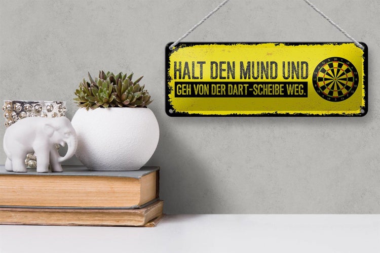 Blechschild Spruch Halt den Mund und geh von Dart 10x27cm