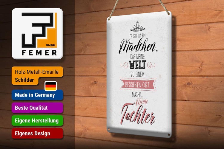 Blechschild Spruch Tochter macht meine Welt besser 20x30cm