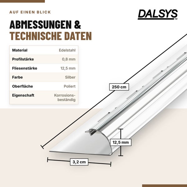 Dalsys Edelstahl Fliesenprofil mit polierter Oberfläche, 250 cm Länge, 12,5 mm Fliesenstärke und 0,8 mm Profilstärke.
