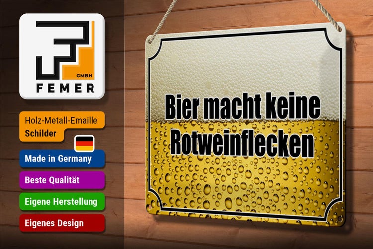 Blechschild Spruch 30x20cm Bier keine Rotweinflecken