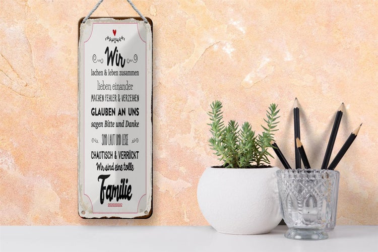 Blechschild Spruch 10x27 cm Wir lachen und leben zusammen Dekoration