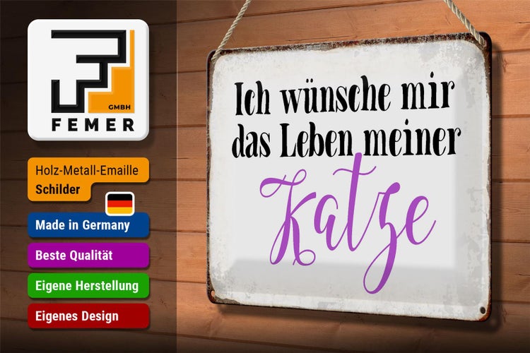 Blechschild Spruch 30x20cm wünsche mir Leben meiner Katze