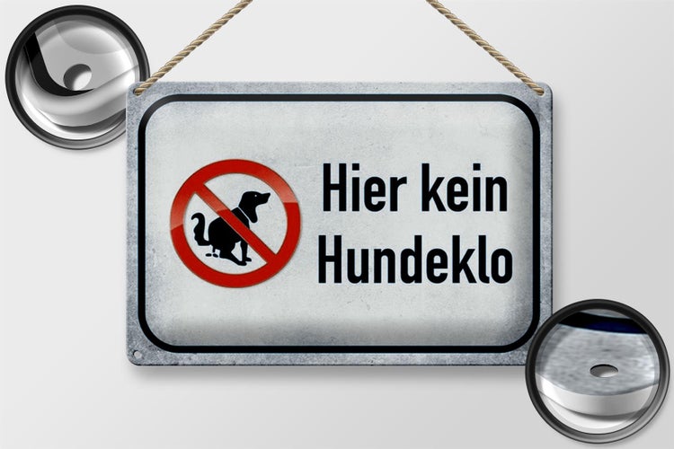 Blechschild Hinweis 30x20cm Hund hier kein Hundeklo