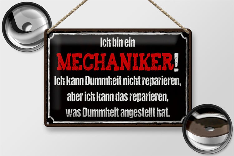 Blechschild Spruch 30x20cm bin Mechaniker kann reparieren