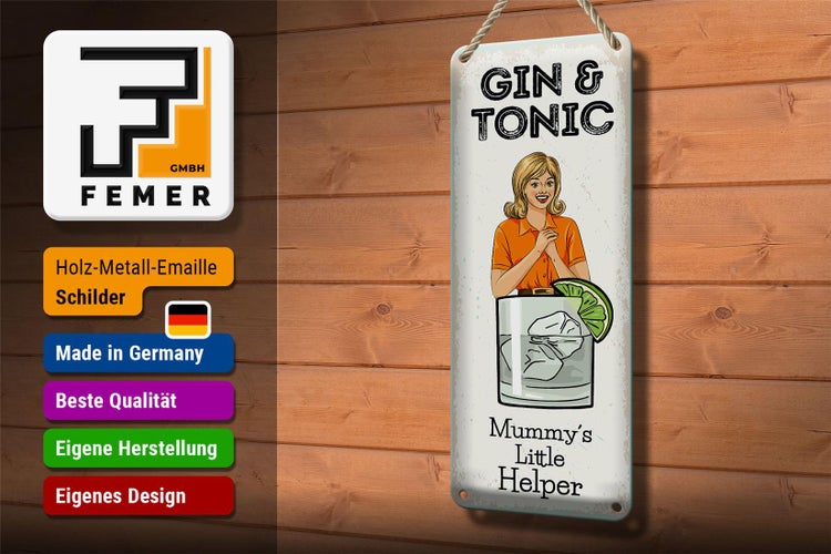Blechschild Spruch Mummy´s little Helper Gin & Tonic 10x27cm
