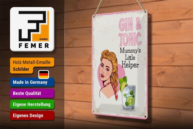 Blechschild Spruch Gin & Tonic Mummy`s little Helper 20x30cm