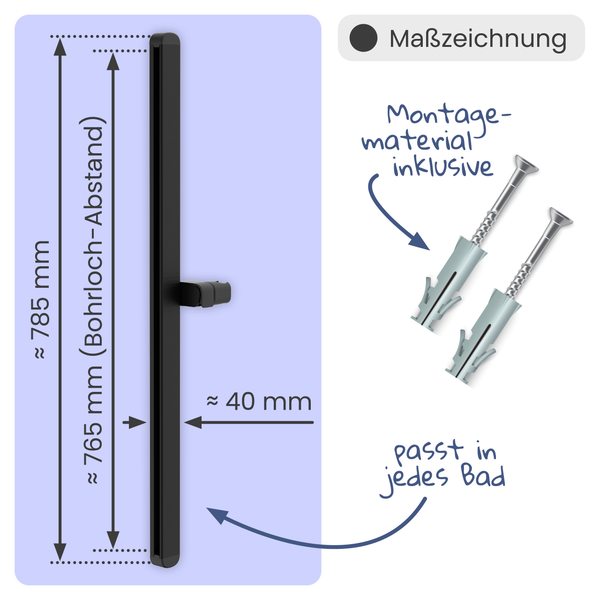 Maßzeichnung einer schwarzen Duschstange: circa 785 mm Gesamtlänge, circa 765 mm Bohrlochabstand, Tiefe circa 40 mm, inklusive Montagematerial.