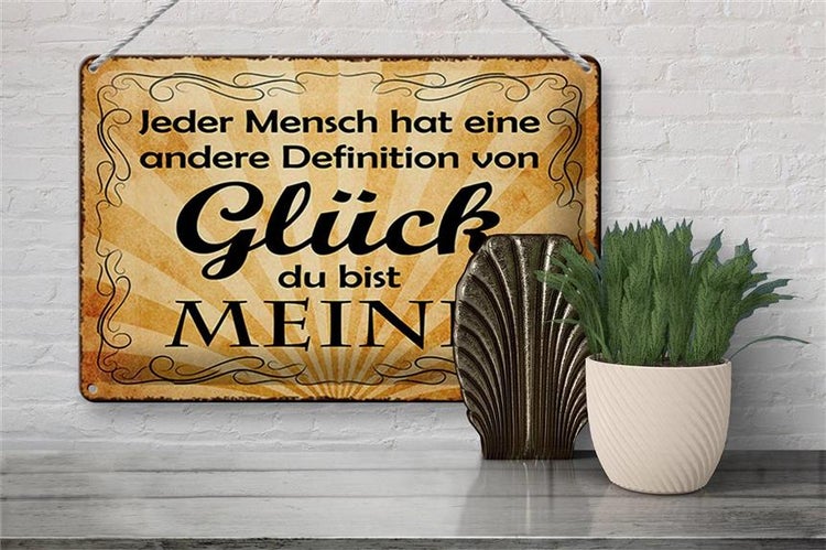 Blechschild Spruch 30x20cm Definition Glück du bist meine