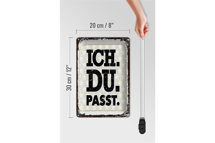 Blechschild Spruch Ich Du Passt 20x30cm