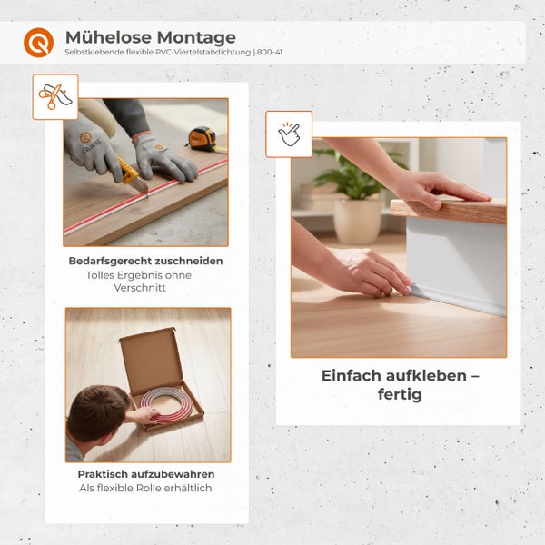 Anleitung zur Montage der selbstklebenden flexiblen PVC Viertelstabdichtung von Quest in drei Schritten zuschneiden aufkleben und aufbewahren.