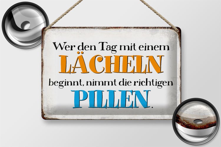 Blechschild Spruch 30x20cm wer den Tag mit einem Lächeln