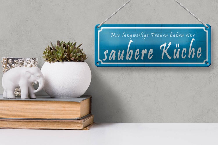 Blechschild Spruch 27x10cm langweilige Frauen saubere Küche Dekoration