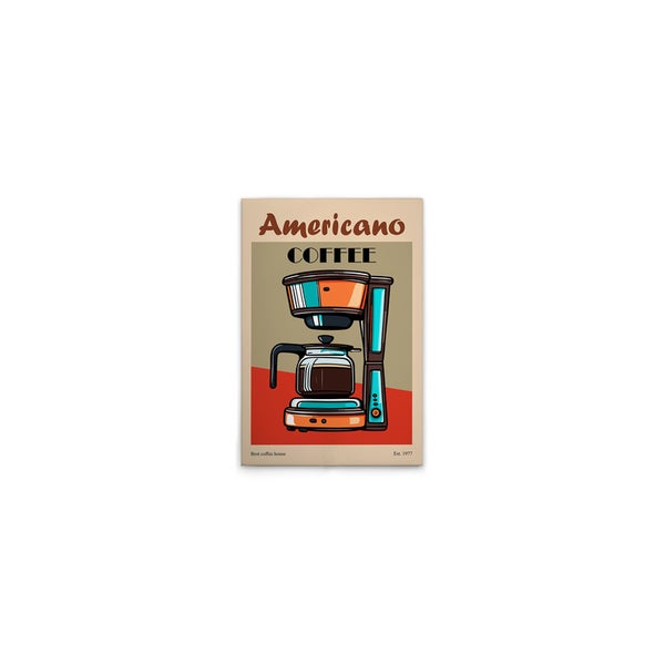 Illustriertes Poster mit einer Kaffeemaschine und der Aufschrift Americano Coffee