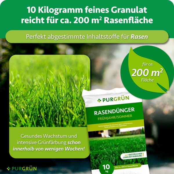 Purgrün Rasendünger für Frühjahr und Sommer in einer 10 Kilogramm Packung für circa 200 Quadratmeter Rasenfläche mit natürlicher Langzeitwirkung.