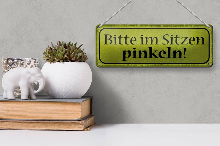 Blechschild Spruch 27x10cm bitte im Sitzen pinkeln Dekoration