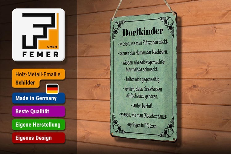 Blechschild Spruch 20x30cm Dorfkinder wissen wie Plätzchen