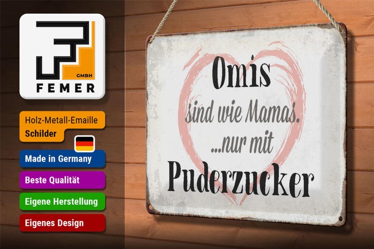 Blechschild Spruch 30x20cm Omis sind wie Mamas nur mit