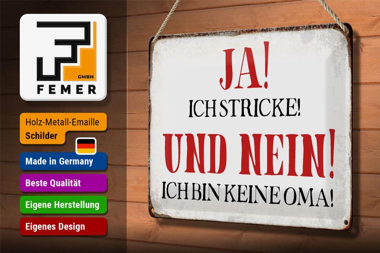 Blechschild Spruch 30x20cm ja ich stricke nein keine Oma