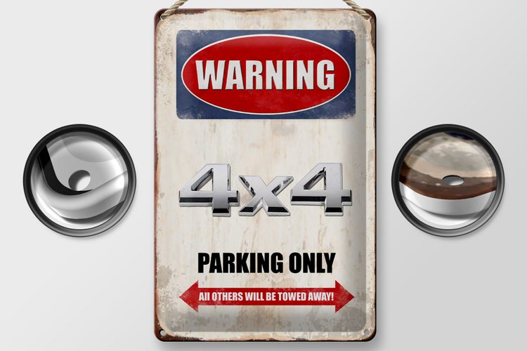 Blechschild Spruch 20x30cm Warning 4x4 Parking only
