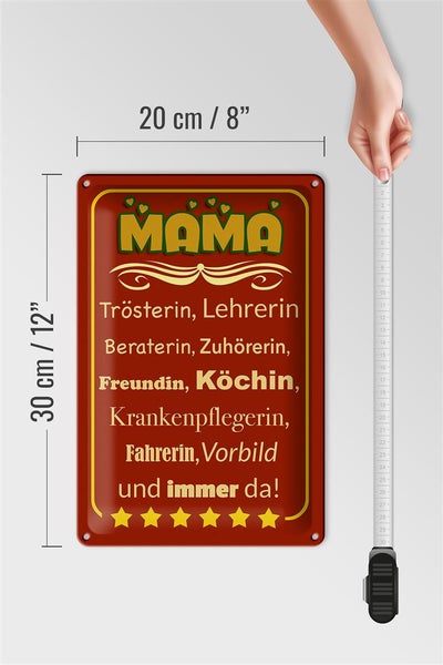 Blechschild Spruch 20x30cm Mama Trösterin Lehrerin immer da