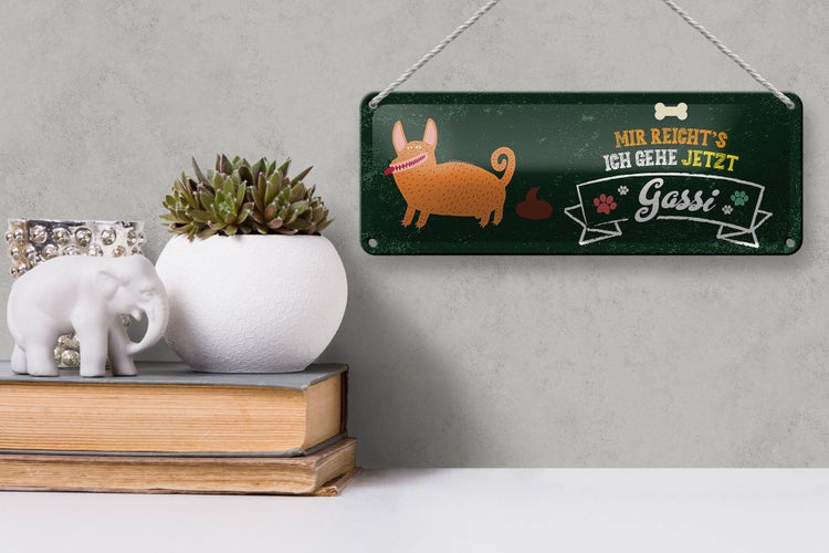 Blechschild Spruch Mir reicht´s ich gehe jetzt Gassi 27x10cm