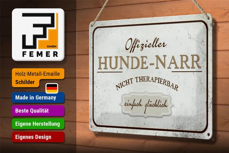 Blechschild Spruch 30x20cm Hunde-Narr nicht therapierbar