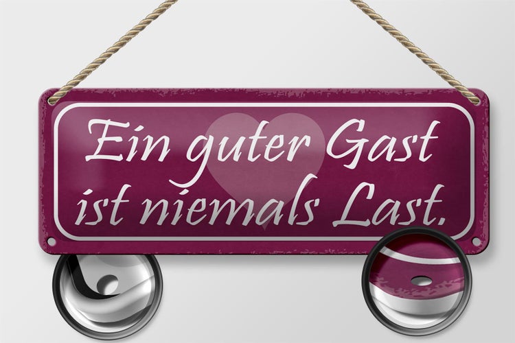 Blechschild Spruch 27x10cm guter Gast ist niemals Last Dekoration