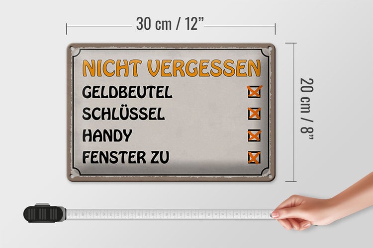 Blechschild Spruch 30x20cm Liste nicht vergessen Geldbeutel