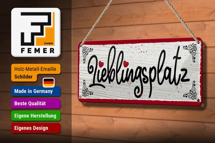 Metallschild Lieblingsplatz von Femer