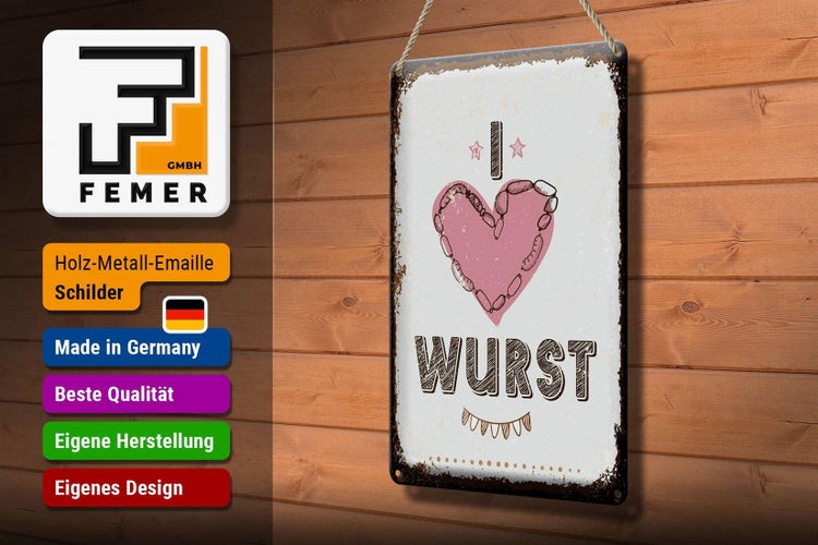 Blechschild Spruch Essen I love Wurst Herz 20x30cm