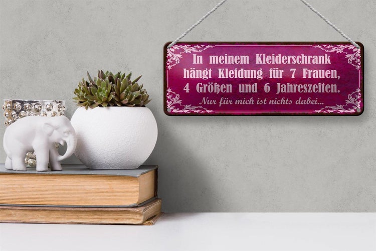 Blechschild Spruch 27x10cm mein Kleiderschrank 4 Größen und Dekoration