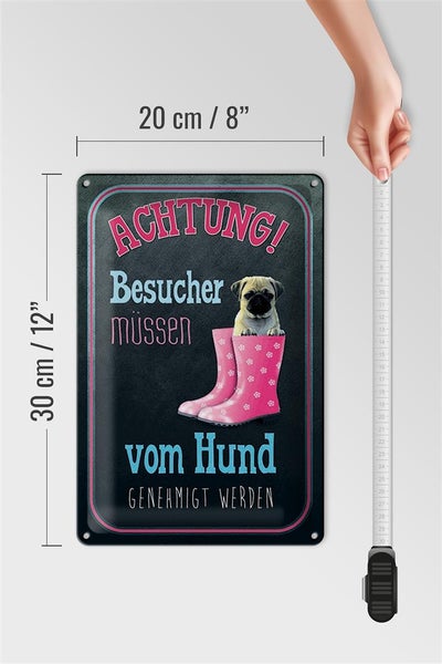Blechschild Spruch 20x30cm Achtung muss vom Hund genehmigt